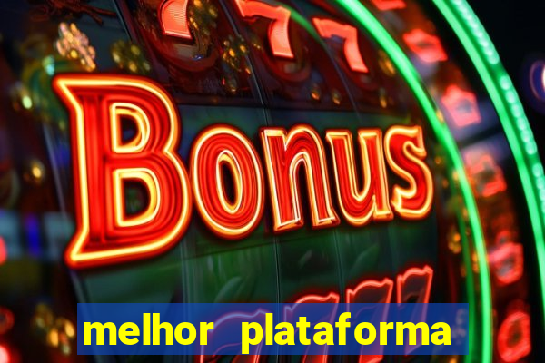 melhor plataforma de jogos para ganhar dinheiro